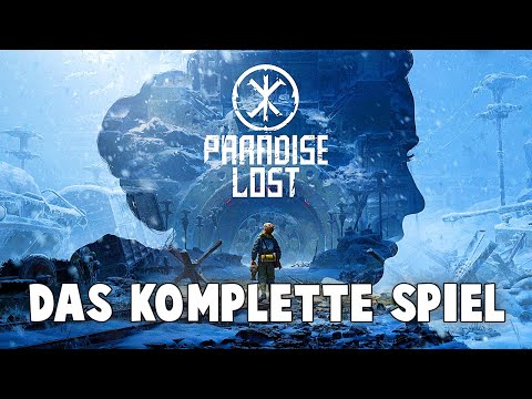 Paradise Lost - Full Game - Das komplette Spiel - Gameplay German Deutsch Horror Game