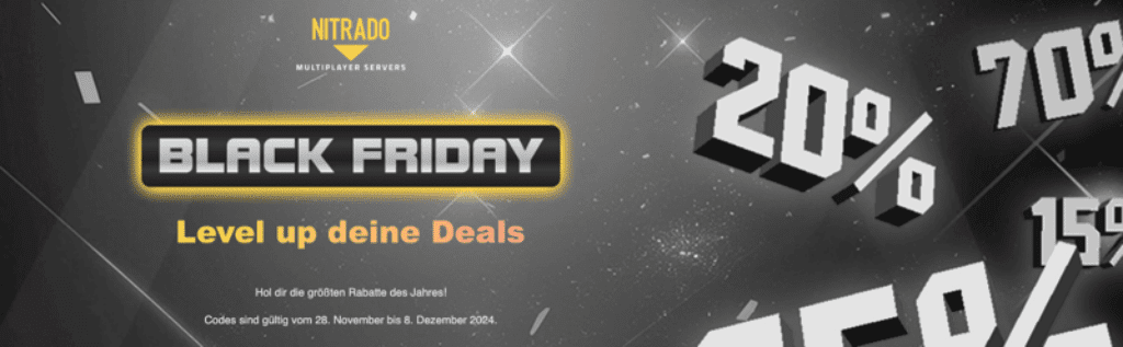 Black Friday-Aktion für Nitrado-Multiplayer-Server mit fettem 3D-Text „20 %“, „70 %“ und „15 %“ vor einem glänzenden grauen Hintergrund. Der Slogan lautet „Level up deine Deals“ und hebt hervor, dass das Angebot vom 28. November bis 8. Dezember 2024 während der BlackWeek 2024 bei GAMED gültig ist!