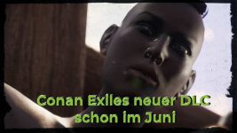 Conan Exiles neuer DLC Imperial East Back für Conan Exiles und zähmbare Begleiter angekündigt