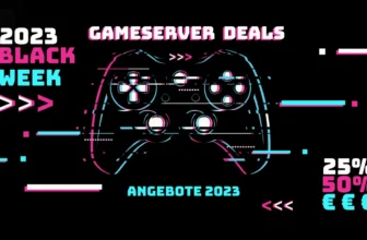 Die Ultimativen Black Week Gameserver Deals & Cyber Monday Rabatte 2023