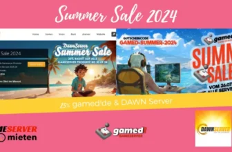 gamed!de & Dawn-Server Summer Sale 2024 ist live! Spare 25% auf Gameserver