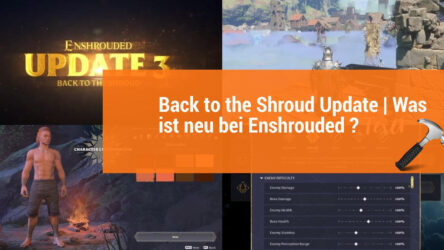 Enshrouded Back to the Shroud  | Was ist neu?